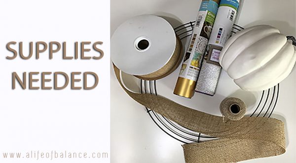 Supplies needed for Monogram Pumpkin Burlap Wreath