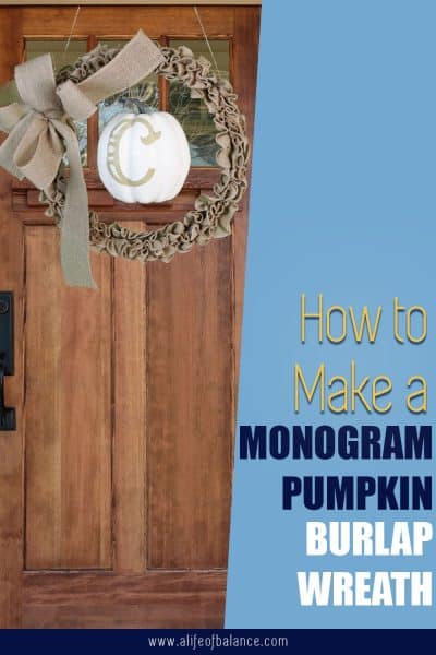 Monogram Pumpkin Burlap Wreath - alifeofbalance.com