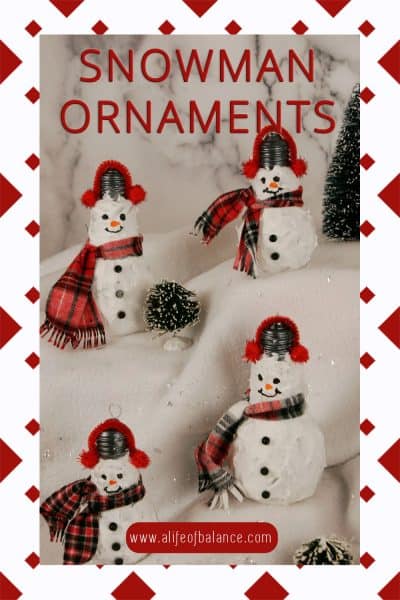 Snowman Ornaments Tutorial - www.alifeofbalance.com